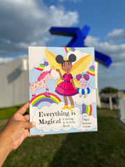 Everything Is Magical Coloring & Activity Book